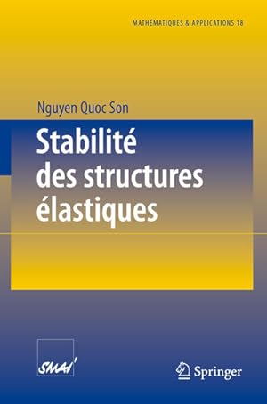 Image du vendeur pour Stabilit des structures lastiques. (= Mathmatiques & applications, Vol. 18). mis en vente par Antiquariat Thomas Haker GmbH & Co. KG