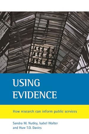 Imagen del vendedor de Using Evidence : How Research Can Inform Public Services a la venta por GreatBookPricesUK