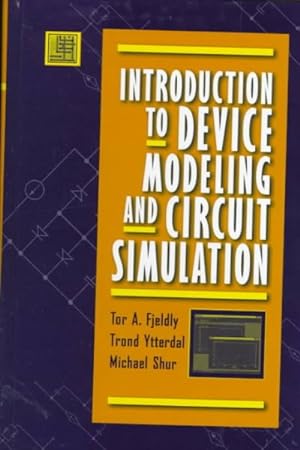 Seller image for Introduction to Device Modeling and Circuit Simulation for sale by GreatBookPricesUK