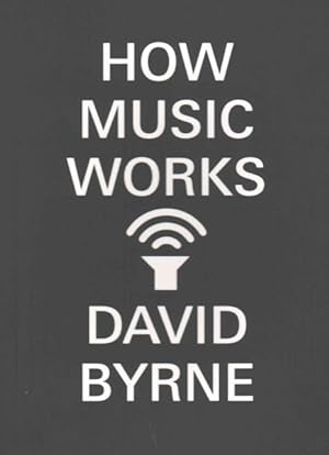 Imagen del vendedor de How Music Works a la venta por GreatBookPricesUK