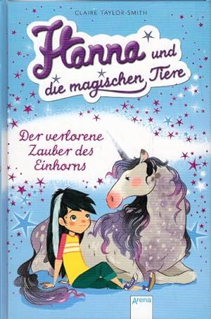 Image du vendeur pour Der verlorene Zauber des Einhorns: Hanna und die magischen Tiere (2) mis en vente par AMAHOFF- Bookstores
