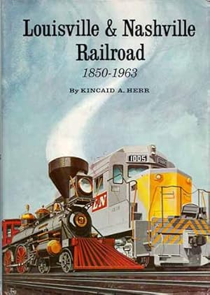 Immagine del venditore per Louisville & Nashville Railroad 1850-1963 venduto da Adelaide Booksellers