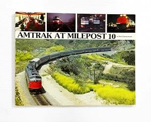 Bild des Verkufers fr Amtrak at Milepost 10 zum Verkauf von Adelaide Booksellers