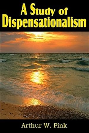 Image du vendeur pour Study of Dispensationalism mis en vente par GreatBookPricesUK