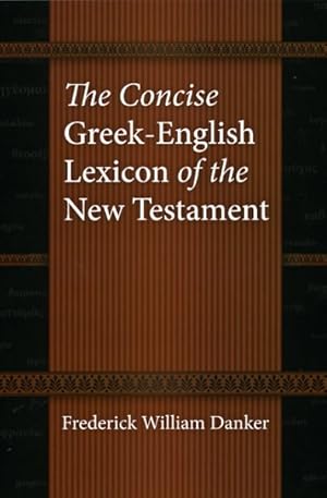 Seller image for Concise Greek-English Lexicon of the New Testament for sale by GreatBookPricesUK