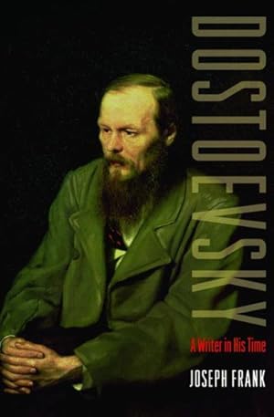 Immagine del venditore per Dostoevsky : A Writer in His Time venduto da GreatBookPricesUK
