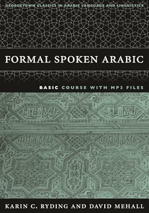 Seller image for FORMAL SPOKEN ARABIC : Basic Course with Mp3 Files for sale by GreatBookPricesUK