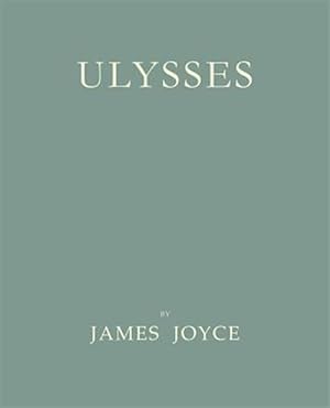 Seller image for Ulysses [Facsimile of 1922 First Edition] for sale by GreatBookPricesUK