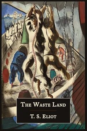 Seller image for The Waste Land [Facsimile of 1922 First Edition] for sale by GreatBookPricesUK