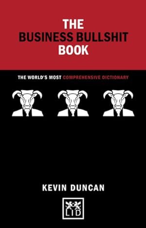 Image du vendeur pour Business Bullshit Book : The Worlds Most Comprehensive Dictionary mis en vente par GreatBookPricesUK