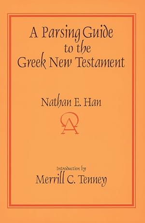 Immagine del venditore per A Parsing Guide to the Greek New Testament venduto da GreatBookPricesUK