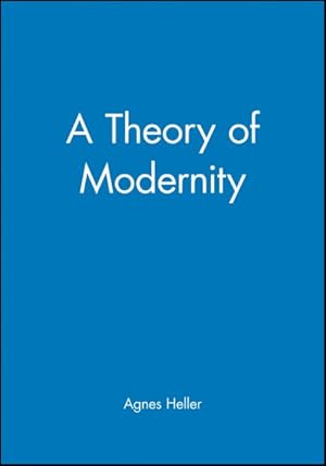 Image du vendeur pour Theory of Modernity mis en vente par GreatBookPricesUK