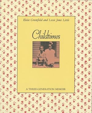 Seller image for Childtimes : A Three-Generation Memoir for sale by GreatBookPrices