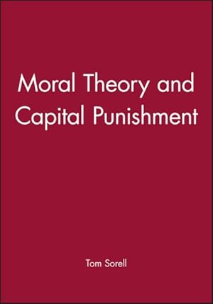 Imagen del vendedor de Moral Theory and Capital Punishment a la venta por GreatBookPricesUK