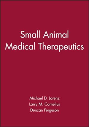 Bild des Verkufers fr Small Animal Medical Therapeutics zum Verkauf von GreatBookPricesUK