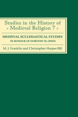 Seller image for Medieval Ecclesiastical Studies : In Honour of Dorothy M. Owen for sale by GreatBookPricesUK