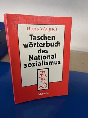 Taschenwörterbuch des Nationalsozialismus.