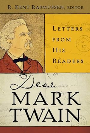 Seller image for Dear Mark Twain : Letters from His Readers for sale by GreatBookPricesUK
