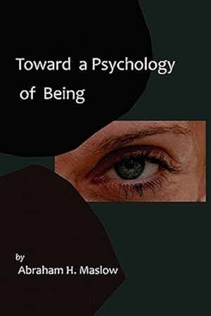 Seller image for Toward A Psychology of Being-Reprint of 1962 Edition First Edition for sale by GreatBookPricesUK