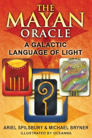 Seller image for Mayan Oracle : A Galactic Language of Light for sale by GreatBookPricesUK