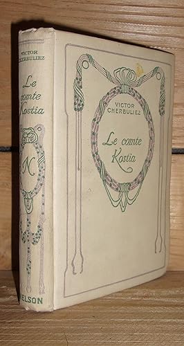 Image du vendeur pour LE COMTE KOSTIA : Introduction de Maurice Wilmotte mis en vente par Planet's books