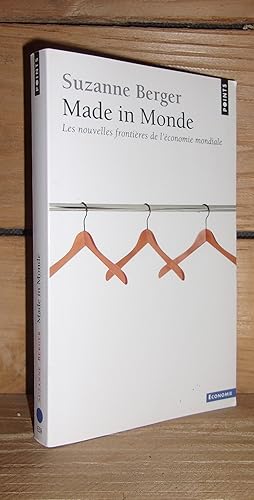 Imagen del vendedor de MADE IN MONDE : Les Nouvelles Frontires De L'Economie Mondiale a la venta por Planet's books