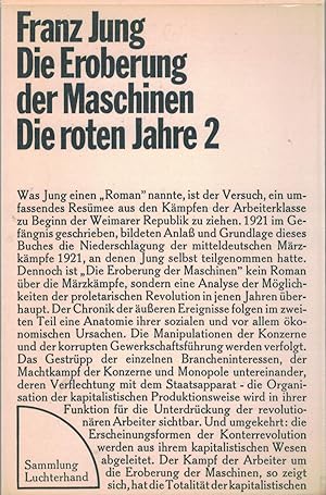 Bild des Verkufers fr Die Eroberung der Maschinen - Die roten Jahre 2 zum Verkauf von Antiquariat Hans Wger