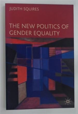 Seller image for The New Politics of Gender Equality. for sale by Plurabelle Books Ltd