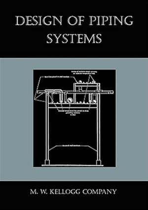 Image du vendeur pour Design of Piping Systems mis en vente par GreatBookPricesUK