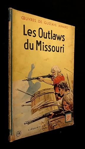 Bild des Verkufers fr Les Outlaws du Missouri zum Verkauf von Abraxas-libris