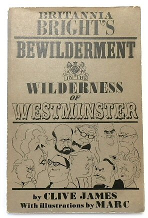 Seller image for Britannia Bright's Bewilderment in the Wilderness of Westminster: A Political Poem in Rhyming Couplets for sale by PsychoBabel & Skoob Books