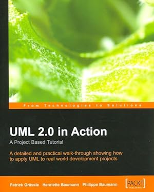 Seller image for Uml 2.0 in Action : A Project-based Tutorial for sale by GreatBookPricesUK