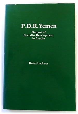 P.D.R. Yemen: Outpost of Socialist Development in Arabia