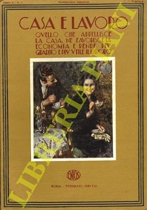 Casa e lavoro. Rivista dell'Ente Nazionale Italiano per l'Organizzazione scientifica del Lavoro.