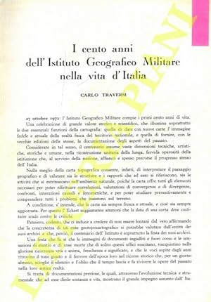 I cento anni dell'Istituto Geografico Militare nella vita d'Italia.