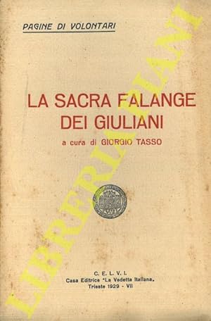 La Sacra Falange dei Giuliani.