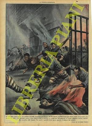 In una delle notti scorse, un violento incendio scoppiava nel carcere di Worchester, nel Massachu...