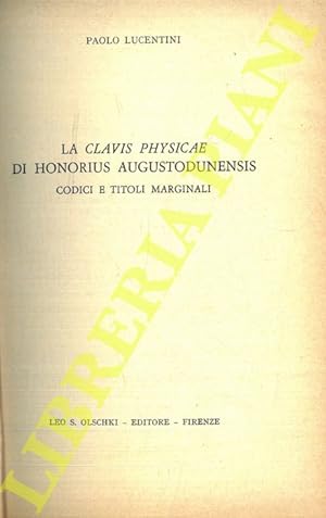 La Clavis physicae di Honorius augustodunensis. Codici e titoli marginali.
