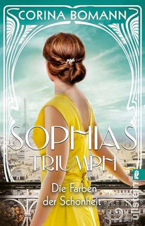 Seller image for Die Farben der Schnheit - Sophias Triumph : Roman. Die Sophia-Saga Band 3. Der Nr. 1-Bestseller jetzt im Taschenbuch for sale by Smartbuy
