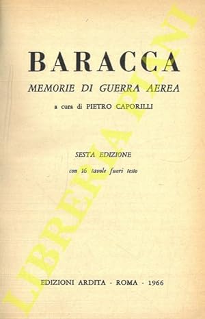 Baracca. Memorie di guerra aerea.