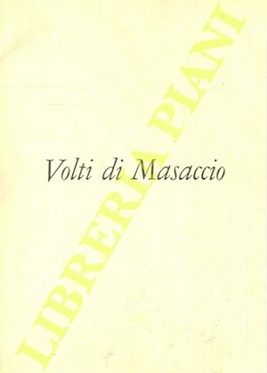 Volti di Masaccio. Storia e Critica Dal Rinascimento al Neoclassicismo Fine arts History and Crit...