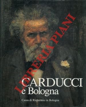 Imagen del vendedor de Carducci e Bologna. a la venta por Libreria Piani