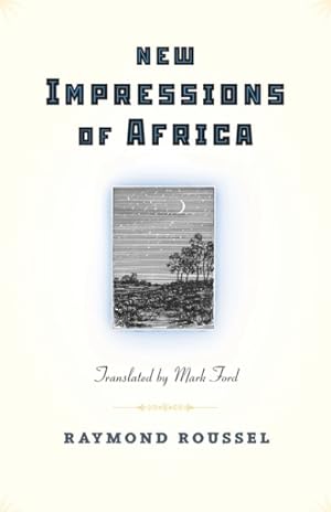 Immagine del venditore per New Impressions of Africa / Nouvelles Impressions d'Afrique venduto da GreatBookPricesUK