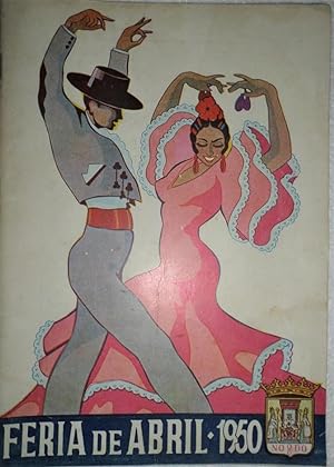 FERIA de Abril. 1950. Revista anual ilustrada.
