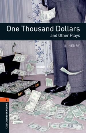 Image du vendeur pour One Thousand Dollars and Other Plays mis en vente par GreatBookPricesUK