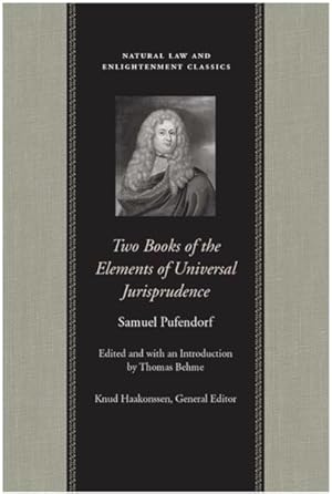 Image du vendeur pour Two Books of the Elements of Universal Jurisprudence mis en vente par GreatBookPrices