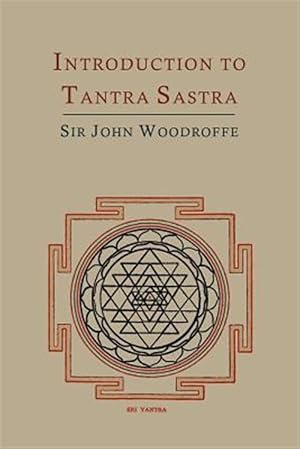 Image du vendeur pour Introduction to Tantra Sastra mis en vente par GreatBookPrices