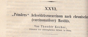 "Primäres" Achseldrüsencarcinom nach chronischem (carcinomatöser) Mastitis. IN: Virchows Arch. pa...