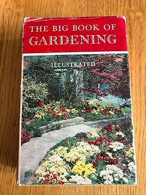 Seller image for THE BIG BOOK OF GARDENING for sale by Happyfish Books