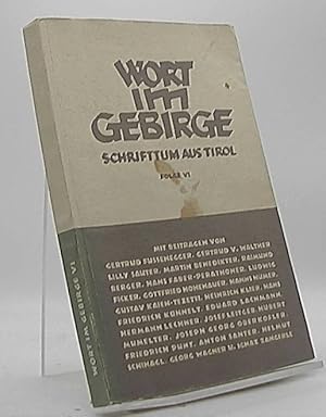 Bild des Verkufers fr Wort im Gebirge Schrifttum aus Tirol zum Verkauf von Antiquariat Unterberger